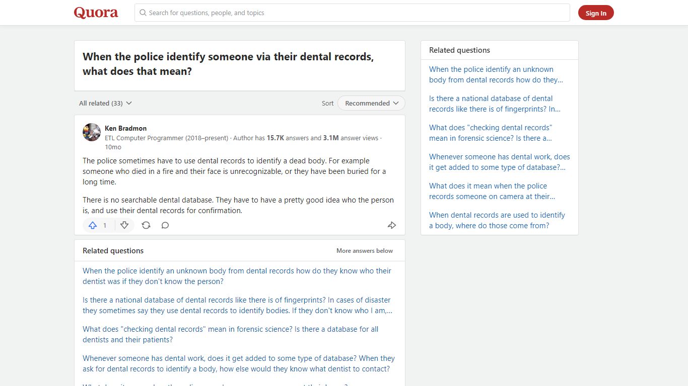 When the police identify someone via their dental records, what ... - Quora